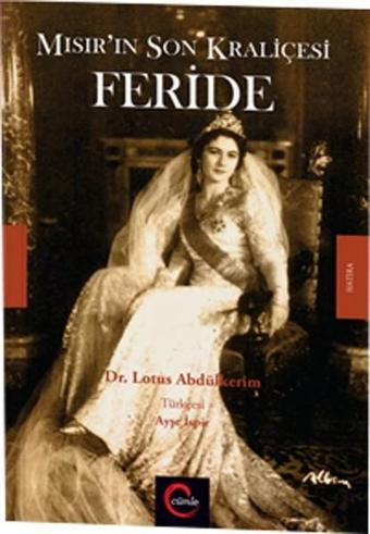 Mısır'ın Son Kraliçesi Feride - Lotus Abdülkerim - Cümle