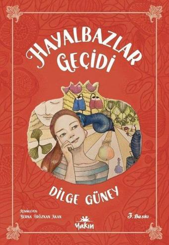 Hayalbazlar Geçidi - Dilge Güney - Yakın Kitabevi