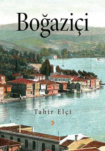 Boğaziçi - Tahir Elçi - Cinius Yayınevi
