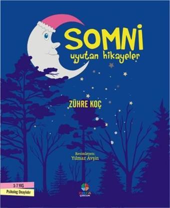 Somni - Uyutan Hikayeler - Zühre Koç - Roza Çocuk