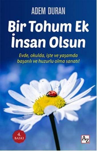 Bir Tohum Ek İnsan Olsun - Adem Duran - Az Kitap