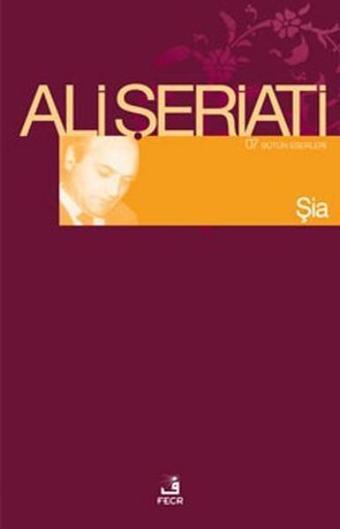 Şia - Ali Şeriati - Fecr Yayınları