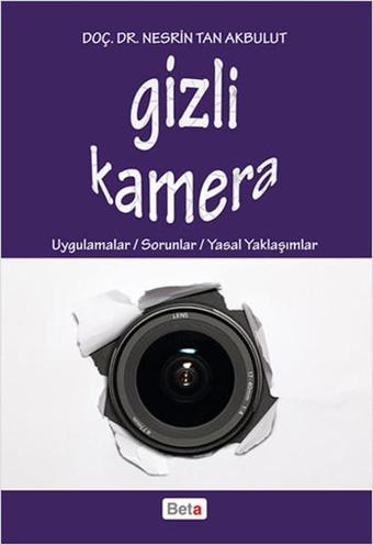 Gizli Kamera - Nesrin Tan Akbulut - Beta Yayınları