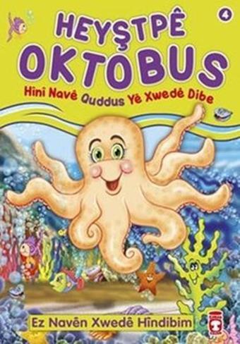 Heyştpeya Oktabus Hini Nave Quddus Ye Xwede Dibe - Nur Kutlu - Timaş Çocuk