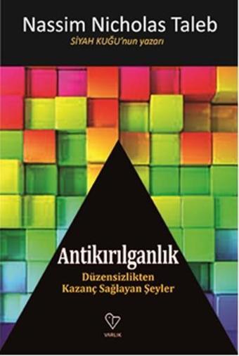 Antikırılganlık - Nassim Nicholas Taleb - Varlık Yayınları