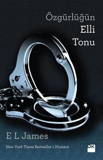 Özgürlüğün Elli Tonu - L. James - Doğan Kitap