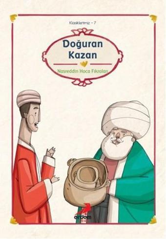 Doğuran Kazan - Nasreddin Hoca - Erdem Çocuk