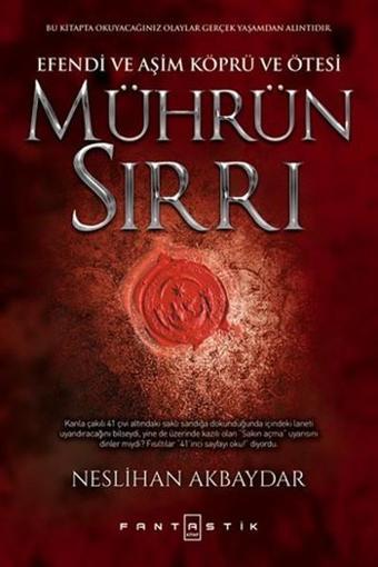 Mührün Sırrı - Neslihan Akbaydar - Fantastik Kitap