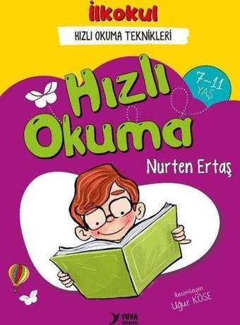 İlkokul Hızlı Okuma 7 - 11 Yaş - Nurten Ertaş - Yuva