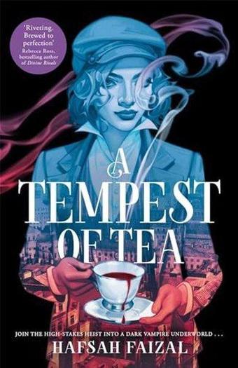 A Tempest of Tea - Hafsah Faizal - Macmillan Childrens Books