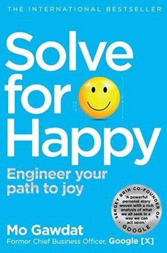 Solve For Happy : Engineer Your Path to Joy - Mo Gawdat - Macmillan Childrens Books