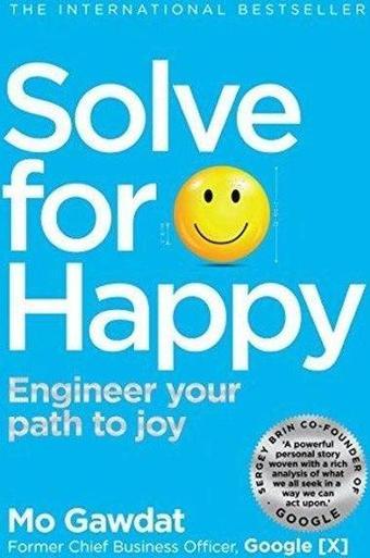 Solve For Happy : Engineer Your Path to Joy - Mo Gawdat - Macmillan Childrens Books