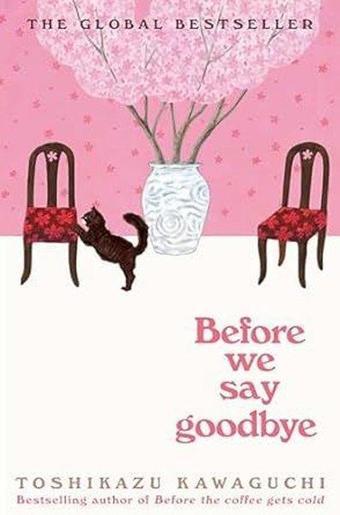 Before We Say Goodbye - Toshikazu Kawaguchi - Macmillan Publishers