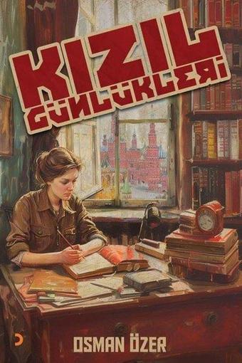 Kızıl Günlükleri - Osman Özer - Cinius Yayınevi