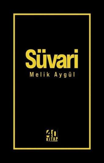 Süvari - Melik Aygül - 40 Kitap