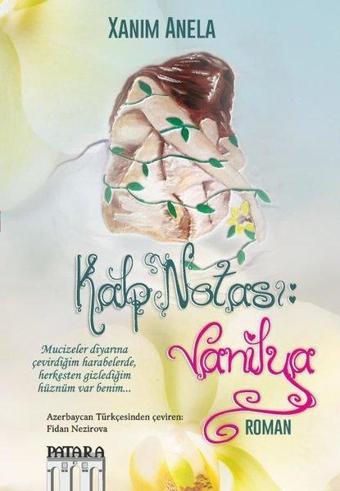 Kalp Notası: Vanilya - Xanim Anela - Patara Kitap