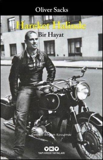 Hareket Halinde Bir Hayat - Oliver Sacks - Yapı Kredi Yayınları