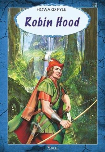 Robin Hood - Howard Pyle - İskele Yayıncılık