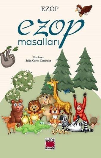 Ezop Masalları - Ezop  - Elips Kitapları