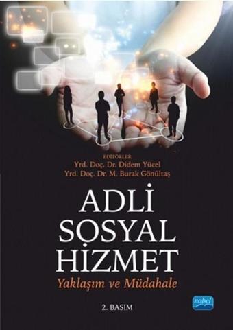 Adli Sosyal Hizmet - Kolektif  - Nobel Akademik Yayıncılık