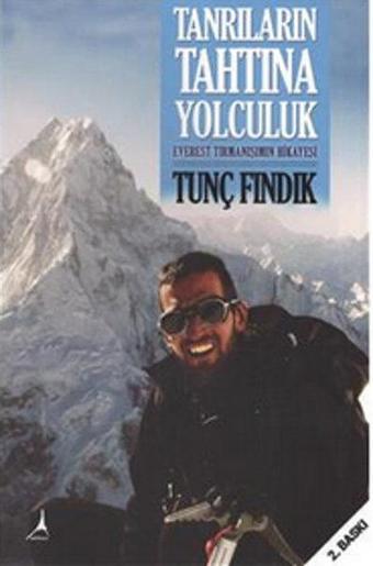 Tanrıların Tahtına Yolculuk - Tunç Fındık Fındık - Alter Yayınları