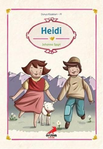 Heidi - Johanna Spyri - Erdem Çocuk