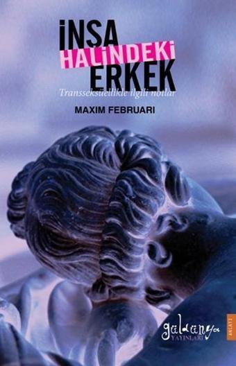 İnşa Halindeki Erkek - Maxim Februari - Güldünya Yayınları