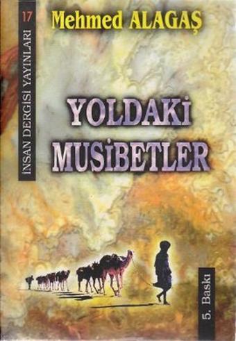 Yoldaki Musibetler - İnsan Dergisi Yayınları