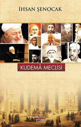 Kudema Meclisi - İhsan Şenocak - Hüküm Kitap