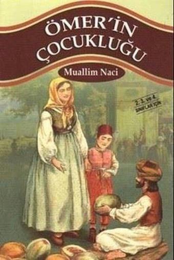 Ömer'in Çocukluğu - Muallim Naci - Parıltı Yayınları