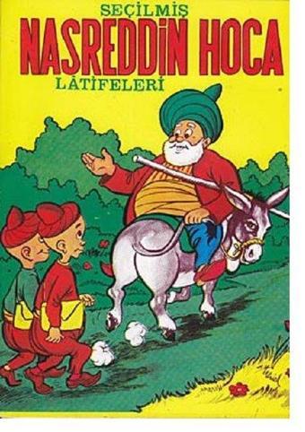 Seçilmiş Nasreddin Hoca Latifeleri - Kolektif  - Şenyıldız