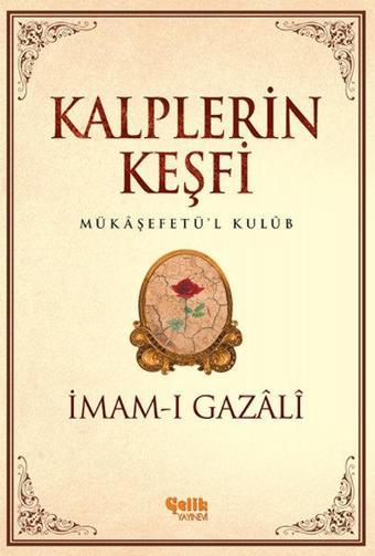 Kalplerin Keşfi - İmam-ı Gazâlî - Çelik Yayınevi