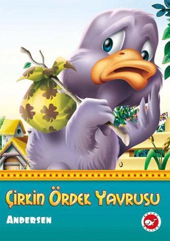 Çirkin Ördek Yavrusu - Hans Christian Andersen - Beyaz Balina Yayınları