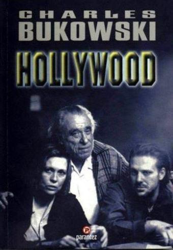 Hollywood - Charles Bukowski - Parantez Gazetecilik ve Yayıncılık