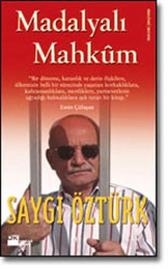 Madalyalı Mahkum - Saygı Öztürk - Doğan Kitap