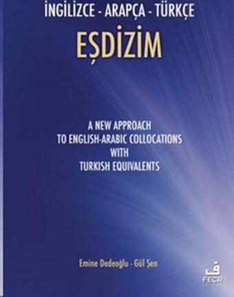 İngilizce-Arapça-Türkçe Eşdizim - Fecr Yayınları