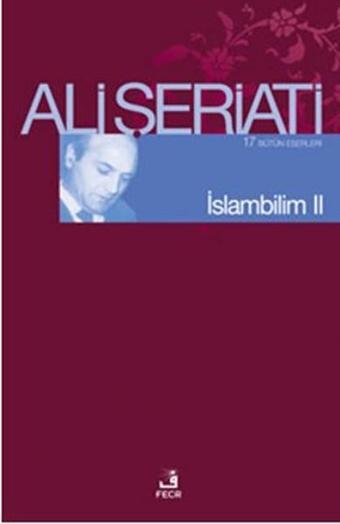 İslam Bilim - 2 - Ali Şeriati - Fecr Yayınları