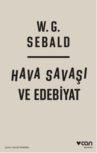 Hava Savaşı ve Edebiyat - W. G. Sebald - Can Yayınları