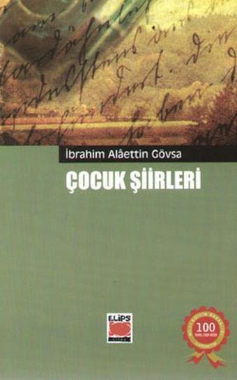 Çocuk Şiirleri - İbrahim Alaettin Gövsa - Elips Kitapları