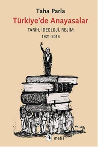 Türkiye'de Anayasalar - Metis Yayınları