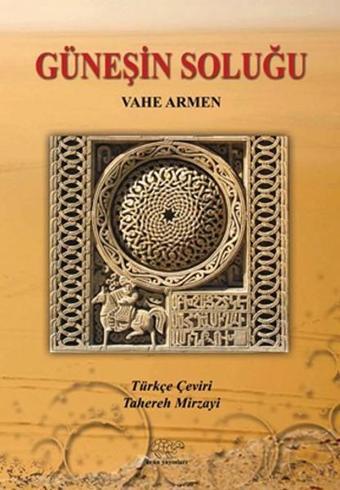 Güneşin Soluğu - Vahe Armen - Ürün Yayınları