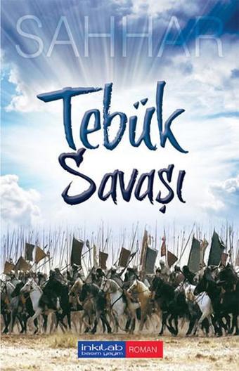 Tebük Savaşı - Abdülhamid Cude Es-Sahhar - İnkılab Yayınları