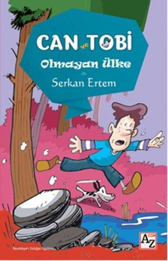 Can ve Tobi - Olmayan Hikaye - Serkan Ertem - Az Kitap