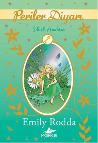 Periler Diyarı 5 - Sihirli Anahtar - Emily Rodda - Pegasus Yayınevi