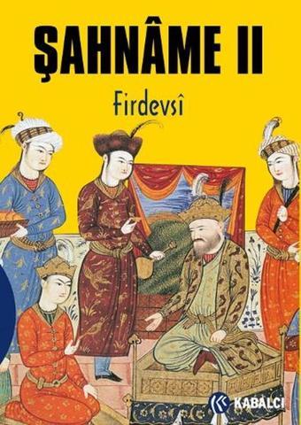 Şahname 2 - Firdevsi  - Kabalcı Yayınevi