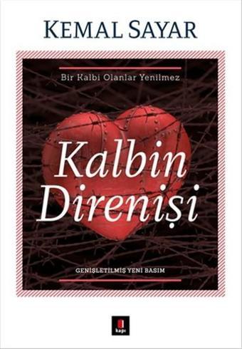 Kalbin Direnişi - Kemal Sayar - Kapı Yayınları