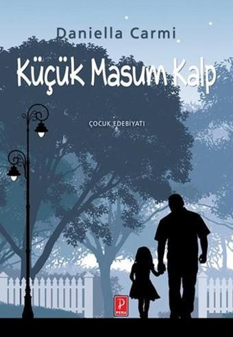 Küçük Masum Kalp - Daniella Carmi - Pena Yayınları