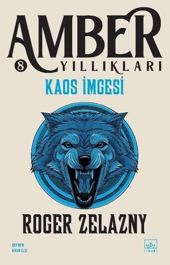 Kaos İmgesi - Amber Yıllıkları 8. Kitap - Roger Zelazny - İthaki Yayınları