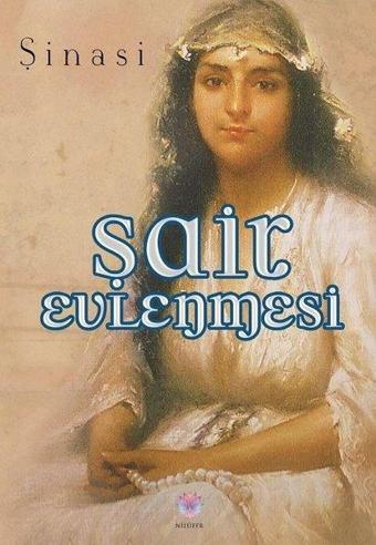 Şair Evlenmesi - İbrahim Şinasi - Nilüfer Yayınları