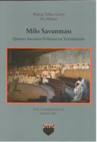 Milo Savunması - Marcus Tullius Cicero - Bilgin Kültür Sanat